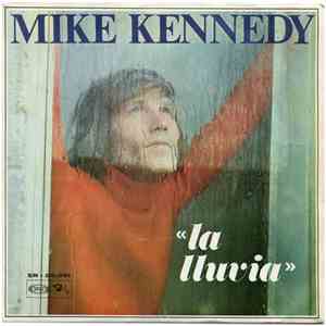 Mike Kennedy - La Lluvia