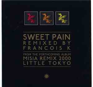 Misia - Sweet Pain (François K. Remixes)