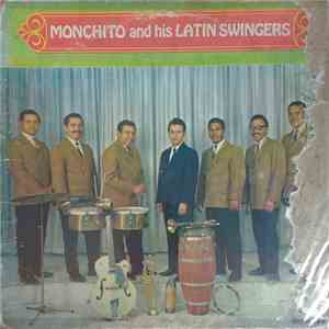 Monchito And His Latin Swingers - Monchito And His Latin Swingers