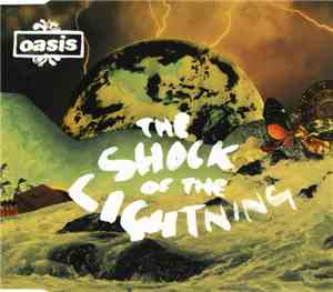 Oasis  - The Shock Of The Lightning