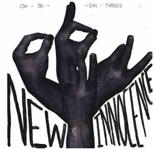 Oh-Be-Ehn-Threes - New Innocence
