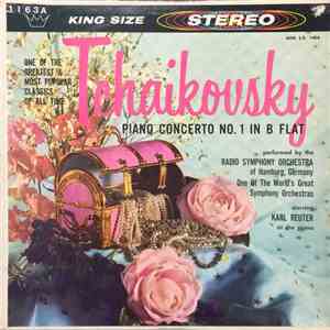 Orchester Des NWDR Hamburg, Karl Reuter - Tchaikovsky - Piano Concerto No.  ...