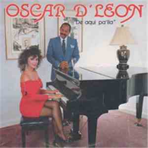 Oscar D' León - De Aqui Pa'lla