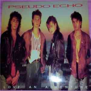 Pseudo Echo - Love An Adventure