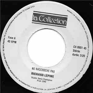 Richard Lépine - Ne Racroche Pas