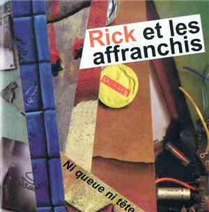 Rick Et Les Affranchis - Ni Queue Ni Tête