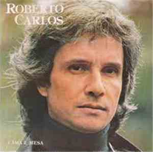 Roberto Carlos - Cama E Mesa