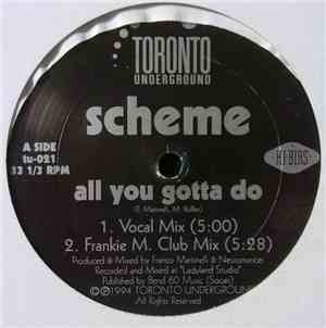 Scheme  - All You Gotta Do