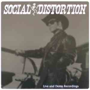 Social Distortion - Live And Demo Recordings