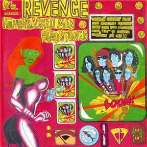 The Hunchbacked Men / The Headstones  - Revenge
