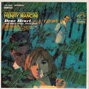 The Orchestra And Chorus Of Henry Mancini - Dear Heart And Other Songs Abou ...