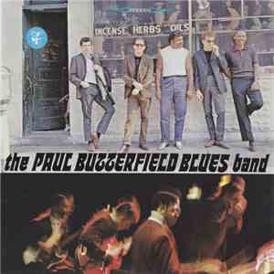 The Paul Butterfield Blues Band - The Paul Butterfield Blues Band