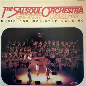 The Salsoul Orchestra - Greatest Disco Hits - Music For Non-Stop Dancing