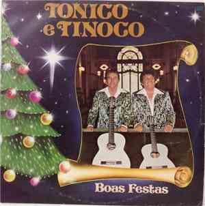 Tonico & Tinoco - Boas Festas