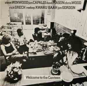 Traffic - Welcome To The Canteen
