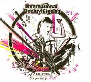 Various - International DeeJay Gigolos CD Seven