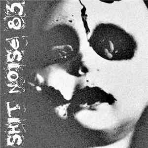 Various - Shit Noise 83