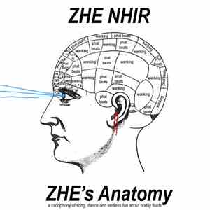 Zhe Nhir - Zhe's Anatomy
