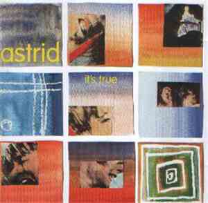 Astrid  - It's True