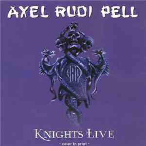 Axel Rudi Pell - Knights Live