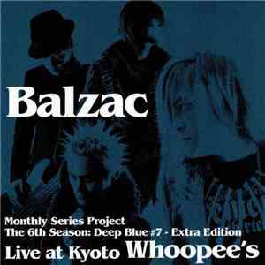 Balzac - Live At Kyoto Whoopee's 2006.5.06