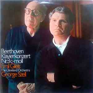 Beethoven, Emil Gilels, The Cleveland Orchestra Conductor George Szell - Kl ...