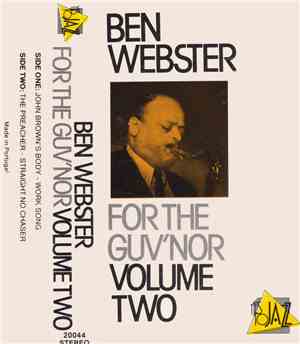 Ben Webster - For The Guv'nor Volume Two