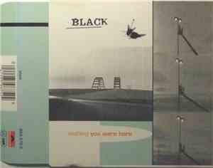 Black  - Wishing You Were Here