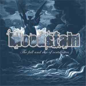 Bloodstain  - The Fall And Rise Of Certainties