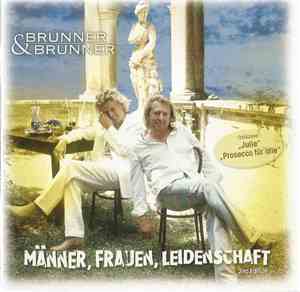 Brunner & Brunner - Männer, Frauen, Leidenschaft