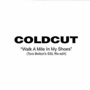 Coldcut Featuring Robert Owens - Walk A Mile In My Shoes Tom Belton's SSL R ...