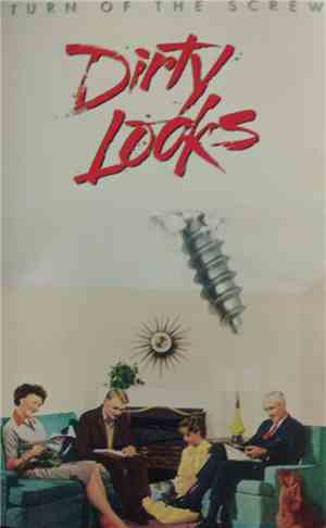 Dirty Looks  - Turn Of The Screw