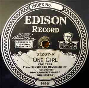 Don Parker's Dance Orchestra  /  Ernest Stevens' Dance Orchestra - One Girl ...