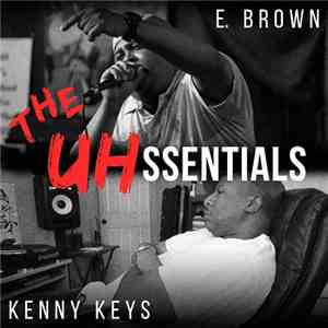E. Brown + Kenny Keys - The Uhssentials