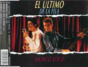 El Último De La Fila - Musico Loco
