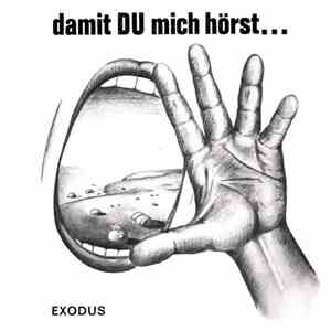 Exodus  - Damit Du Mich Hörst