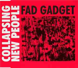 Fad Gadget - Collapsing New People
