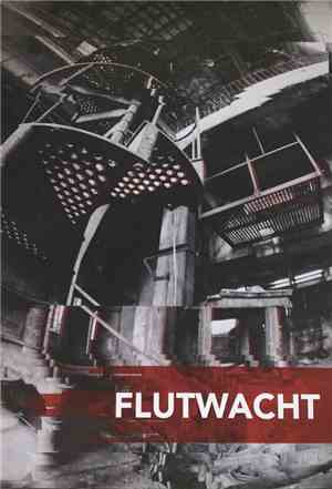 Flutwacht - Schacht 3