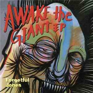 Forgetful Jones - Awake The Giant