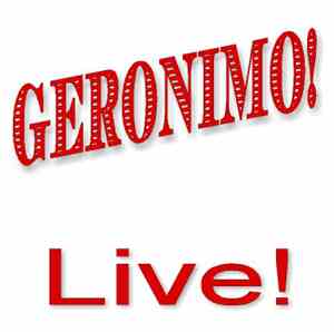 Geronimo!  - Live!