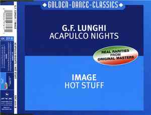 G.F. Lunghi / Image  - Acapulco Nights / Hot Stuff