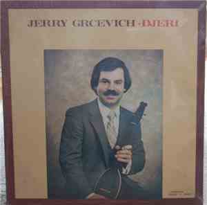 Jerry Grcevich – Djeri - Tamburica