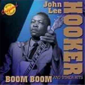 John Lee Hooker - Boom Boom And Other Hits