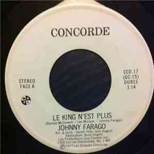 Johnny Farago - Le King N'est Plus / Donne-Moi Un Peu De Tendresse