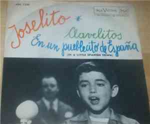 Joselito - Clavelitos / En Un Pueblecito De España
