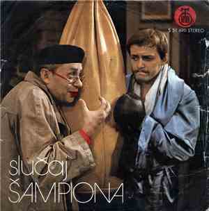 Čkalja I Sin - Slučaj Šampiona