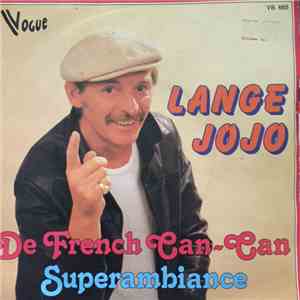 Lange Jojo - de French Can-Can