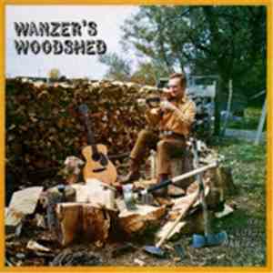 Loyd Wanzer - Wanzer's Woodshed
