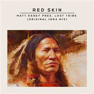 Matt Darey Pres. Lost Tribe - Red Skin (Original 1994 Mix)