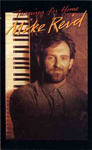 Mike Reid - Turning For Home